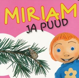 Miriam ja puud (Hardcover)