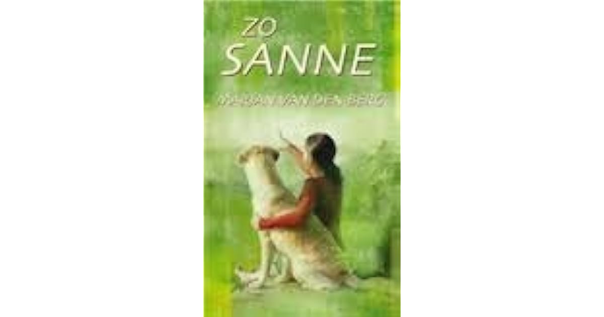Zo Sanne by Marjan van den Berg