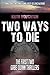 Two Ways To Die (Gabe Quinn...