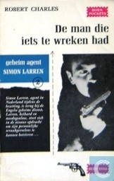 De man die iets te wreken had (Paperback)