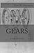 Gears: A Collection