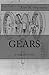Gears: A Collection