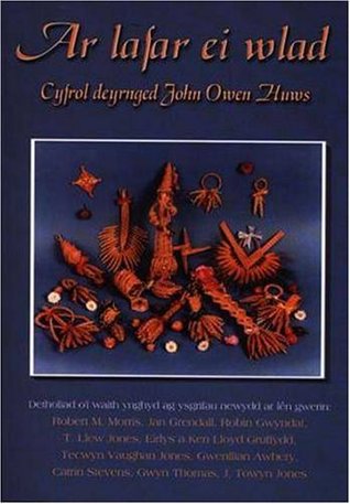 Ar Lafar ei Wlad: Cyfrol Deyrnged John Owen Huws