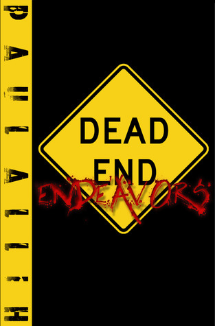 Dead End Endeavors