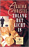 Zolang het licht is by Agatha Christie