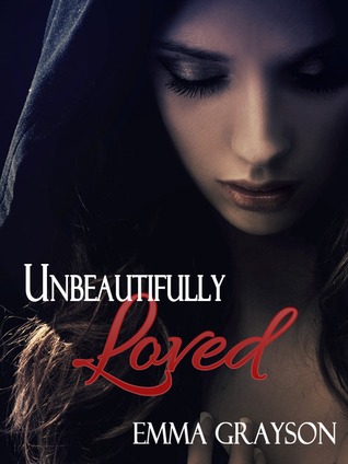 Unbeautifully Loved (Breathe Again, #1)