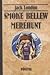 Smoke Bellew / Merehunt by Jack London Smoke Bellew / Merehunt by Jack London