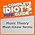 The Complete Idiot's Mini Guide to Music Theory Must-Know Terms