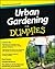 Urban Gardening For Dummies