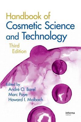 Handbook of Cosmetic Science and Technology (Hardcover)