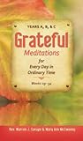 Graceful Meditations for Every Day in Ordinary Time: Years A,B, & C Weeks 23-24