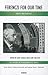 Ferenczi for Our Time: Theory and Practice (The History of Psychoanalysis Series)