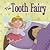 Tooth Fairy (Little Birdie Books)