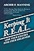 Keeping It R.E.A.L.: Lose Your Excuses Find Your Greatness