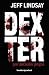 Dexter por decisión propia (Spanish Edition)