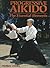 Progressive Aikido: The Essential Elements