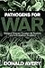 Pathogens for War: Biological Weapons,Canadian Life Scientists, and North American Biodefence