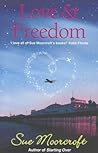 Love & Freedom by Sue Moorcroft