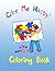 Color Me Happy Coloring Book by Sally M. Harris