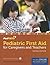 Pediatric First Aid for Caregivers and Teachers (Pedfacts)