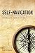 Self-Navigation: A Compass for Guiding Your Life and Career