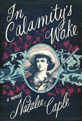 In Calamity's Wake (Hardcover)