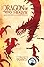 The Dragon of Two Hearts: Book Two of the Star Trilogy