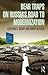 Bear Traps on Russia's Road to Modernization