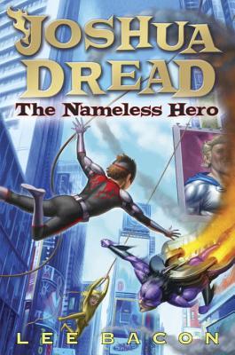 The Nameless Hero (Joshua Dread #2)