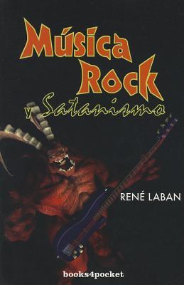 Música rock y satanismo (Books4pocket Ensayo y Divulgacion) (Spanish Edition)