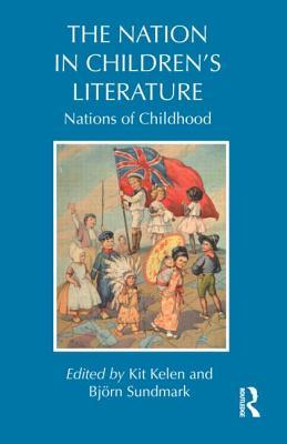 The Nation in Children's Literature: Nations of Childhood