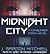 Midnight City (Conquered Earth, #1)