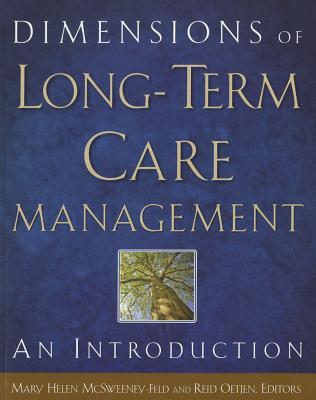 Dimensions of Long-Term Care Management: An Introduction (Paperback)
