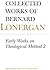 Early Works on Theological Method 2: Volume 23 (Collected Works of Bernard Lonergan)