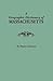 A Geographic Dictionary of Massachusetts, U.S. Geological Survey, Bulletin No. 116 (New York Historical Manuscripts)