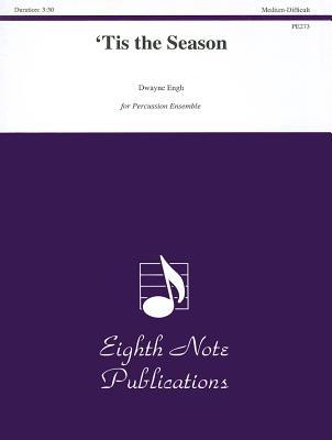 'Tis the Season: For 8 or More Players, Score & Parts (Eighth Note Publications)