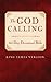God Calling 365-Day Devotional Bible