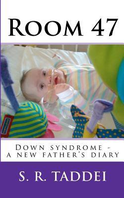 Room 47: Down syndrome - a new father's diary