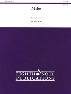 Miles: Score & Parts (Eighth Note Publications)