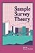 Sample Survey Theory