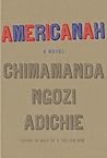 Americanah by Chimamanda Ngozi Adichie
