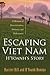 Escaping Viet Nam: H'yoanh's Story: A Memoir of Determination, Defiance, and Deliverance