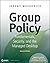 Group Policy: Fundamentals, Security, and the Managed Desktop