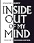 Inside Out of My Mind: Prose for the Recovering Lost Soul