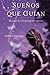 Sueños que guían (Spanish Edition)