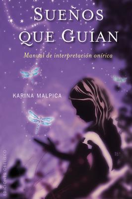 Sueños que guían (Spanish Edition)