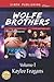 Wolfe Brothers, Volume 1 [Yuma: Reno]