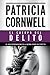 El Cuerpo del Delito  (Kay Scarpetta, #2)