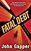 A Fatal Debt