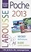 Dictionnaire Larousse de poche 2013 (French Edition)
